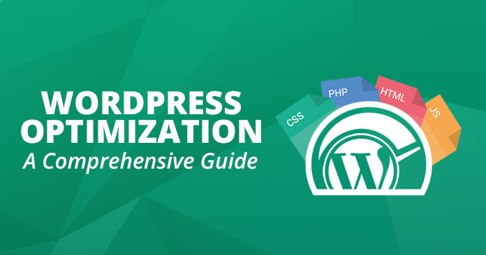 WordPress Optimization: Ultimate Guide for Better Performance and Speed